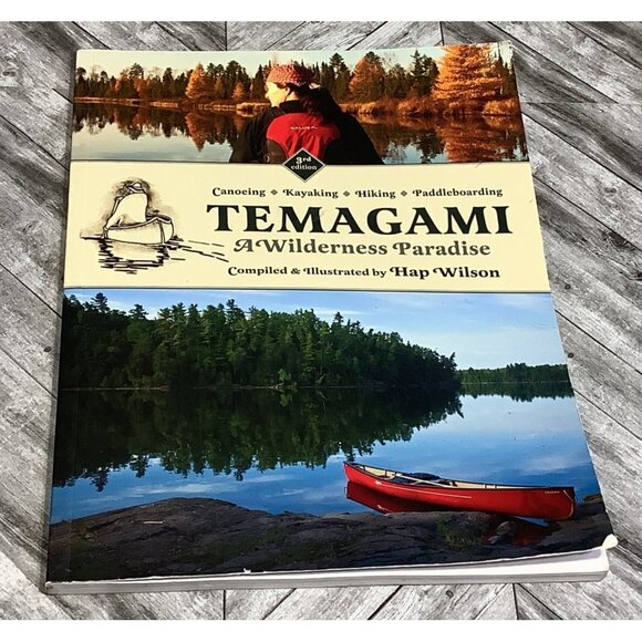 Temagami: A Wilderness Paradise By Hap Wilson Paperback